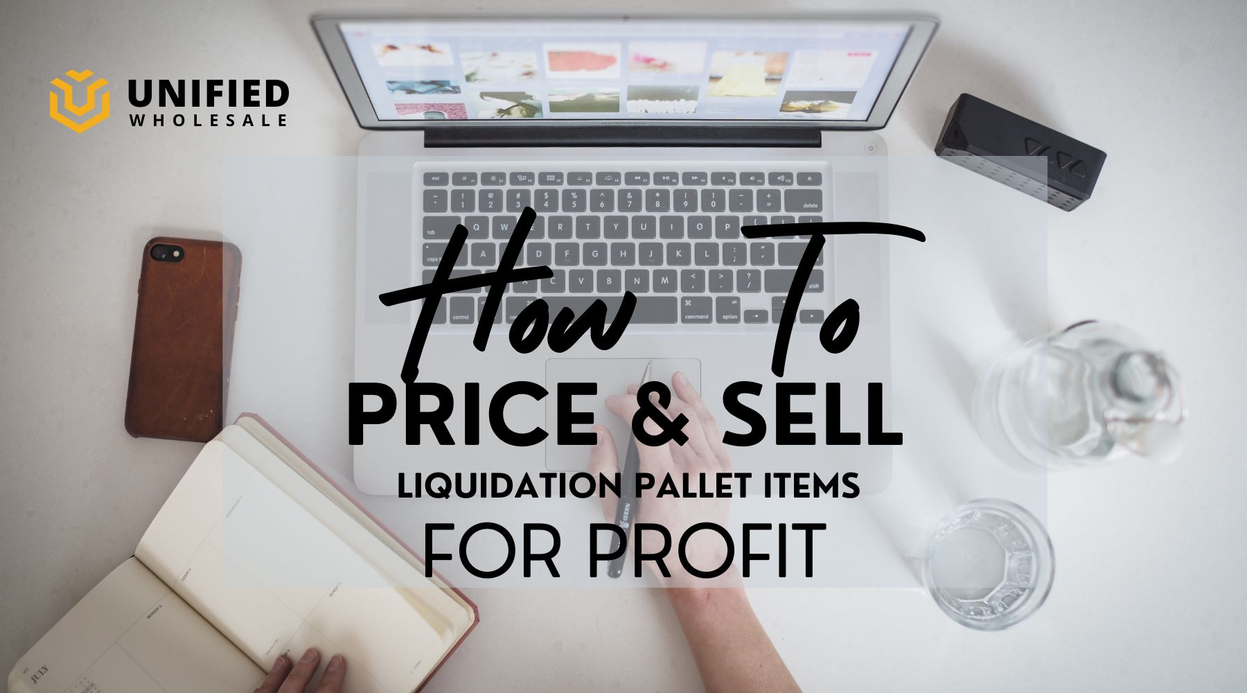 How to price and sell liquidation pallet items for profit Unified