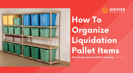 How to organize and store liquidation pallet inventory